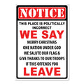 Tin Sign 12in x 17in-Politically Incorrect