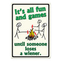 Tin Sign 12in x 17in-Its All Fun and Games