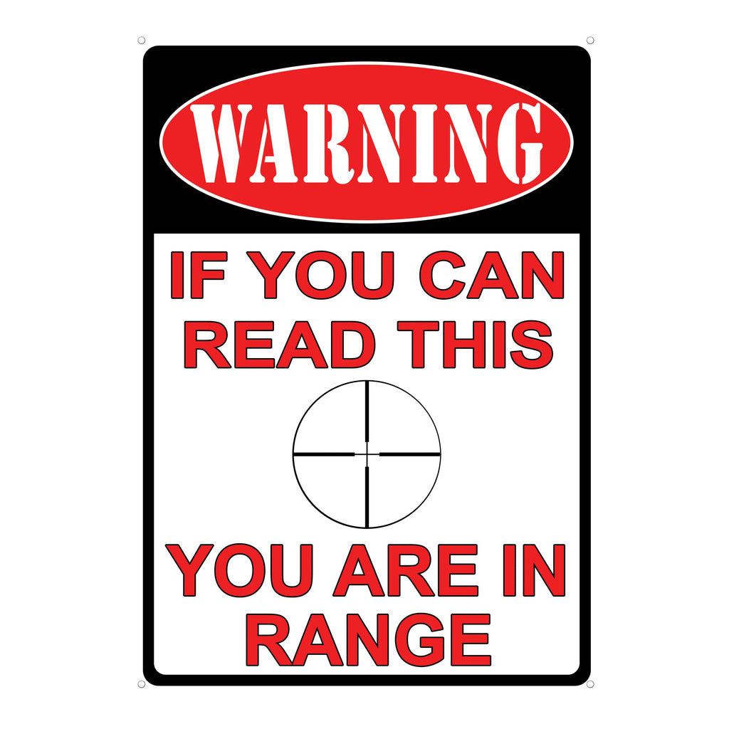 Tin Sign 12in x 17in-Youre in Range