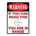 Tin Sign 12in x 17in-Youre in Range
