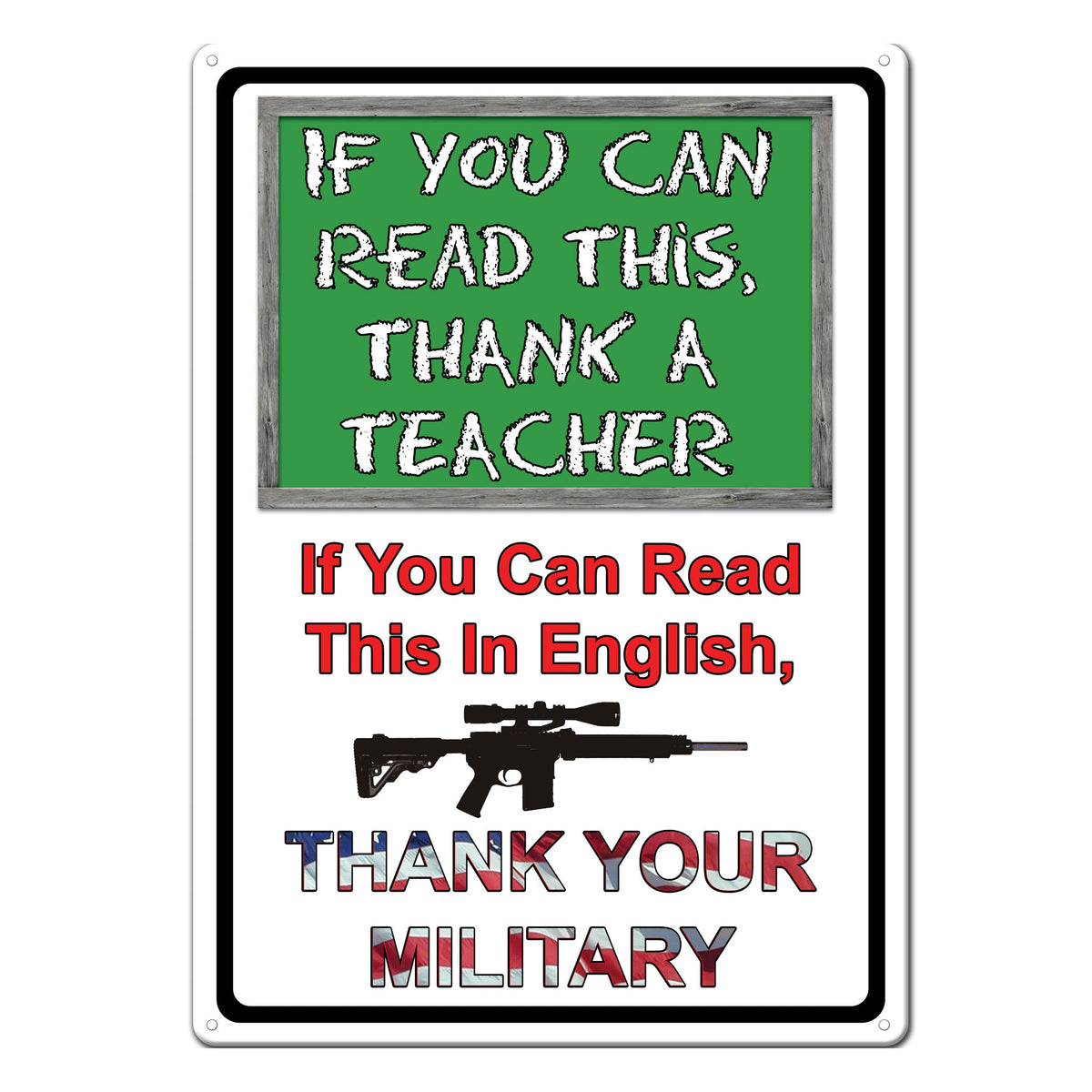 Tin Sign 12in x 17in-If You Can Read