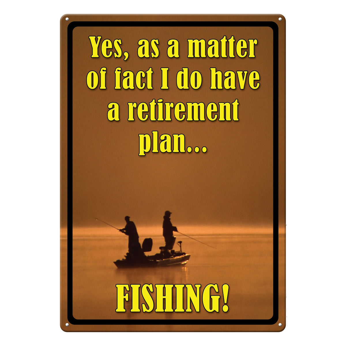 Tin Sign 12in x 17in-Retirement