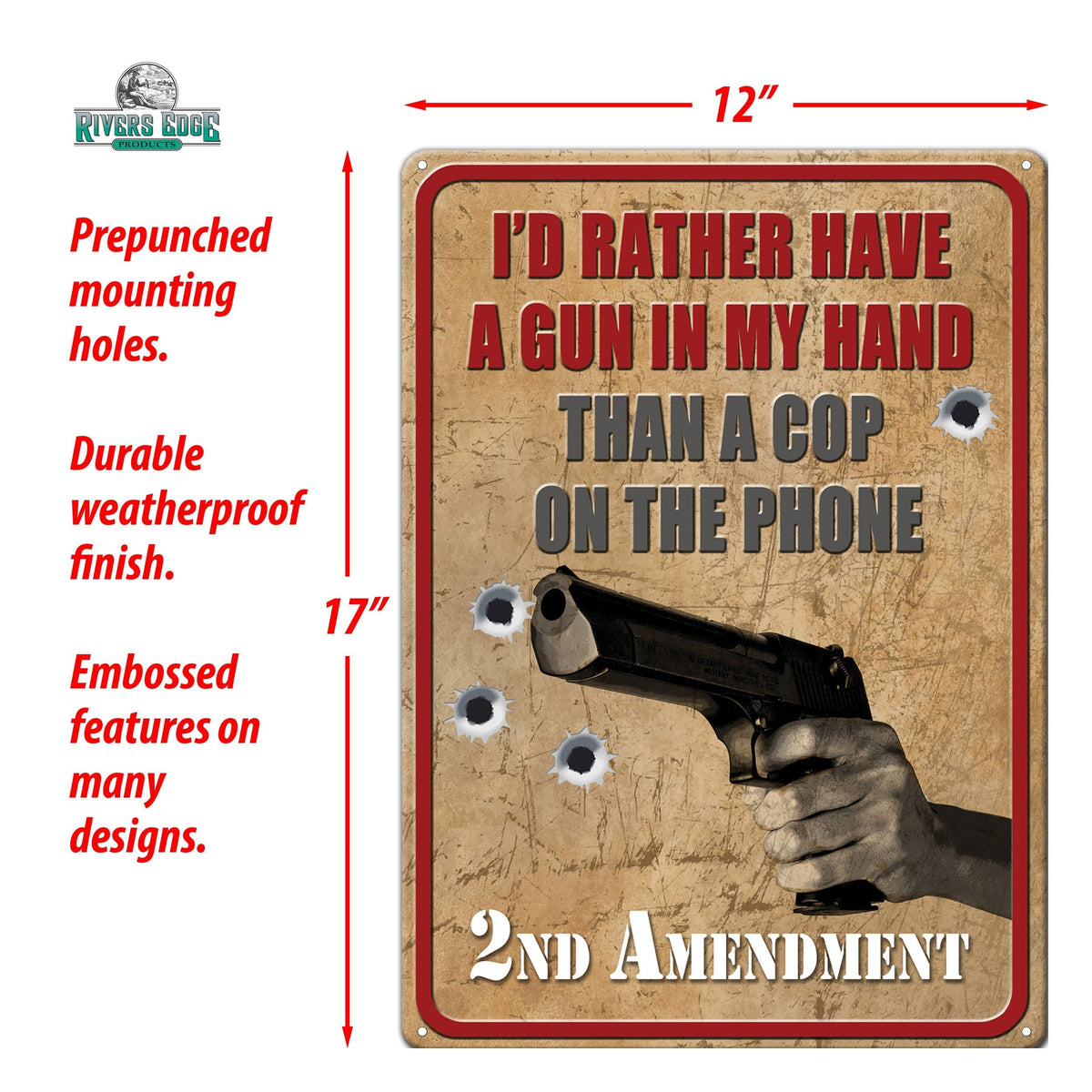 Tin Sign 12in x 17in-Rather Have a Gun