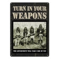 Tin Sign 12in x 17in-Turn In Your Weapons