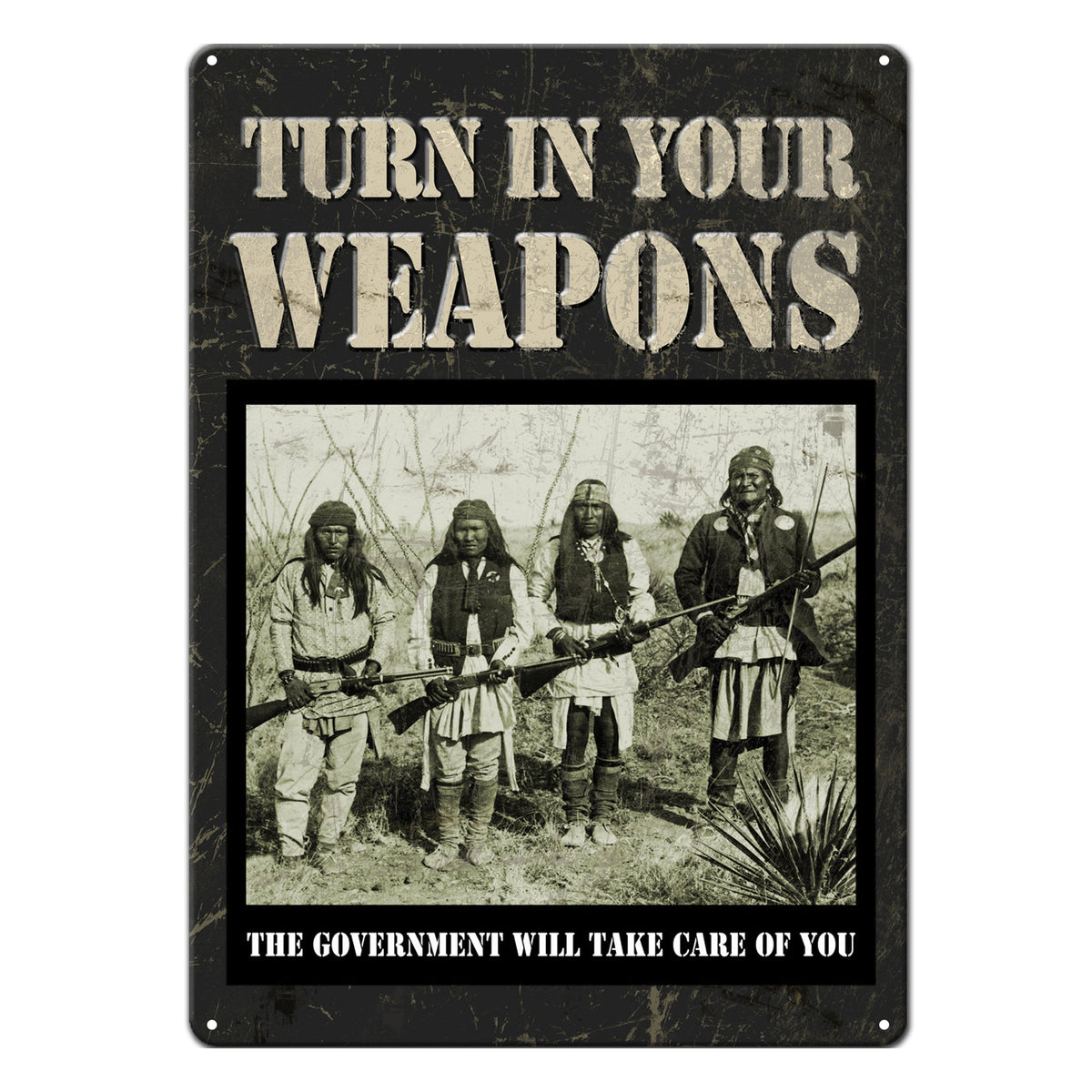 Tin Sign 12in x 17in-Turn In Your Weapons
