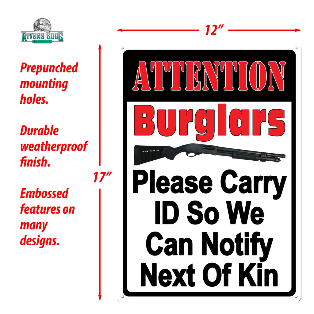Tin Sign 12in x 17in-Attention Burglers