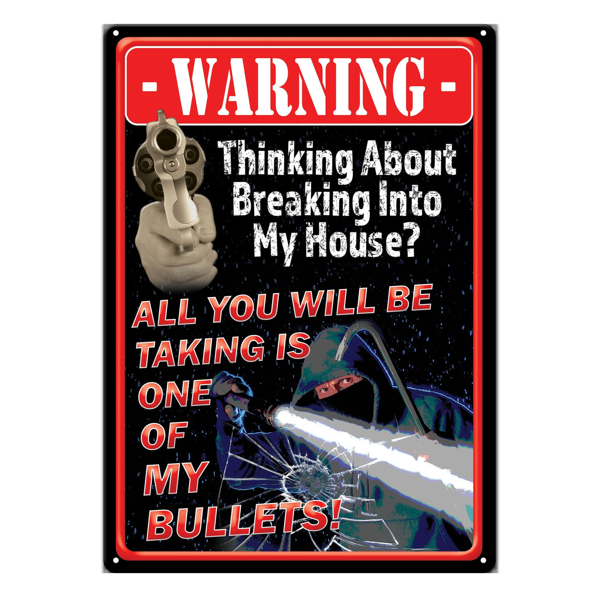 Tin Sign 12in x 17in-Take A Bullet