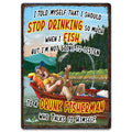 Tin Sign 12in x 17in-Fishing Drinking