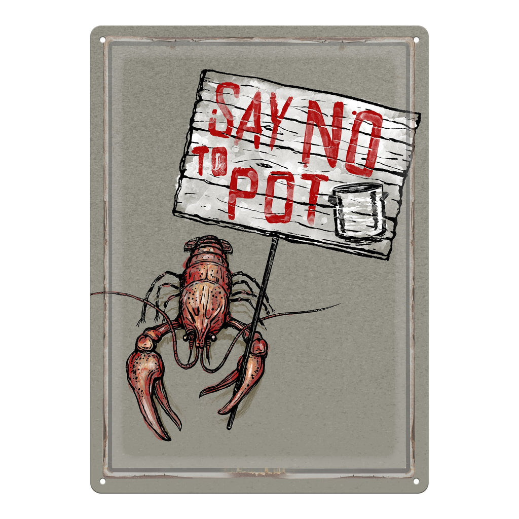 Tin Sign 12in x 17in-Say No to Pot