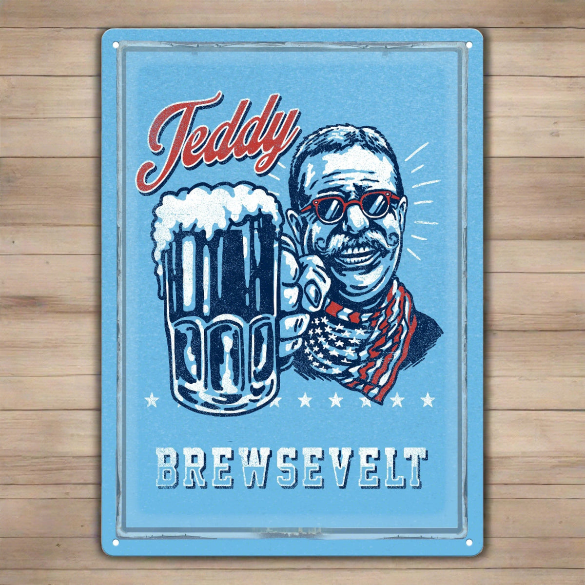 Tin Sign 12in x 17in-Teddy Brewsevelt