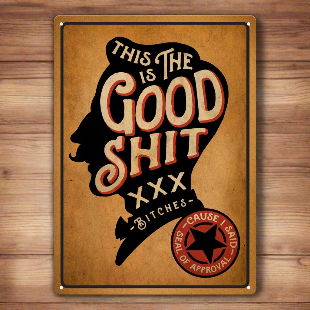 Tin Sign 12in x 17in-The Good Shit