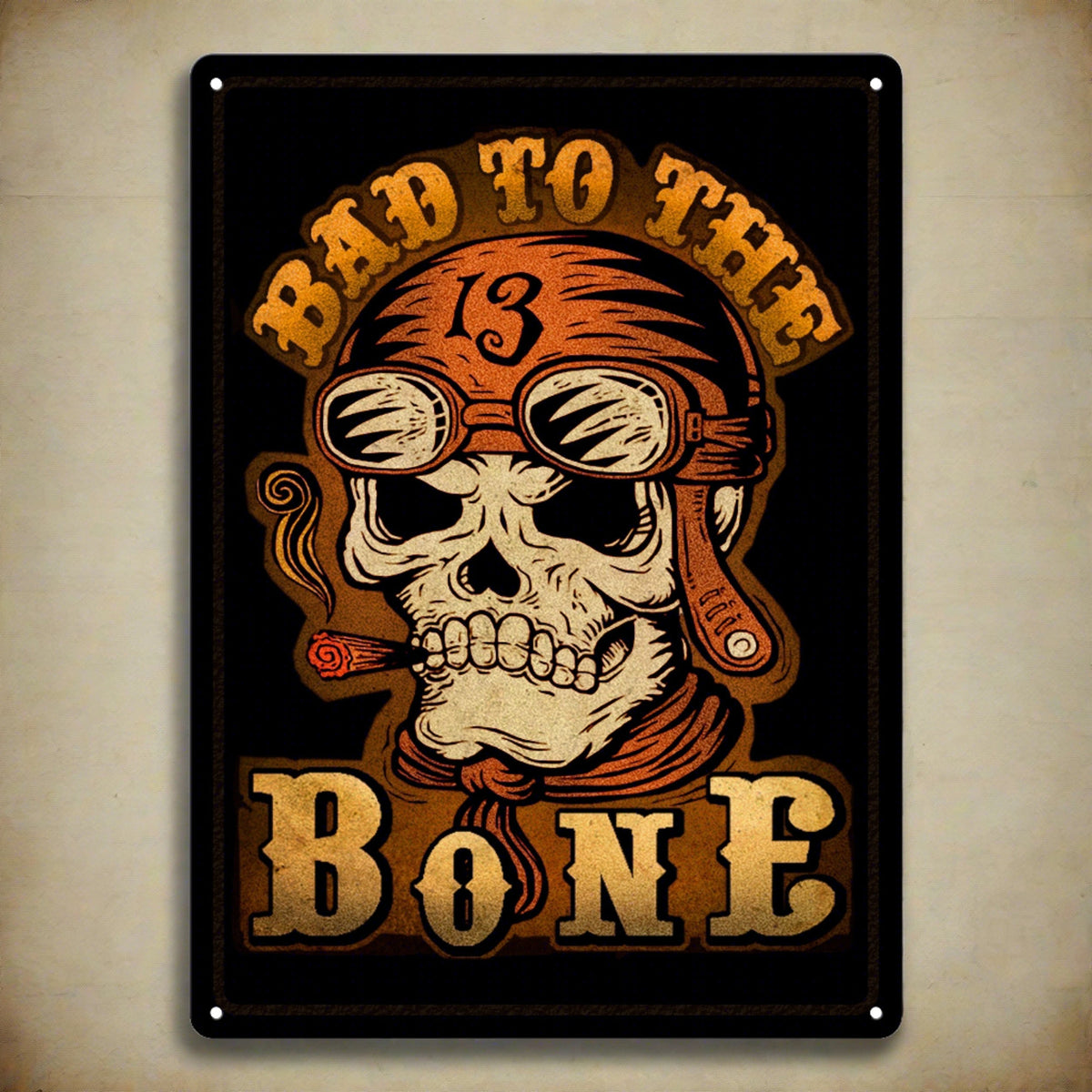 Tin Sign 12in x 17in-Bad to the Bone