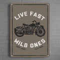 Tin Sign 12in x 17in-Live Fast Wild Ones