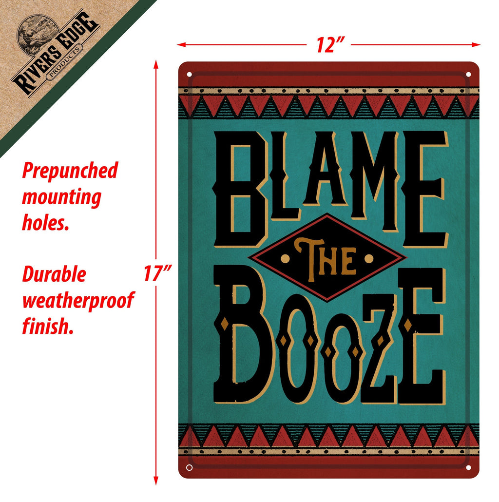Tin Sign 12in x 17in-Blame the Booze