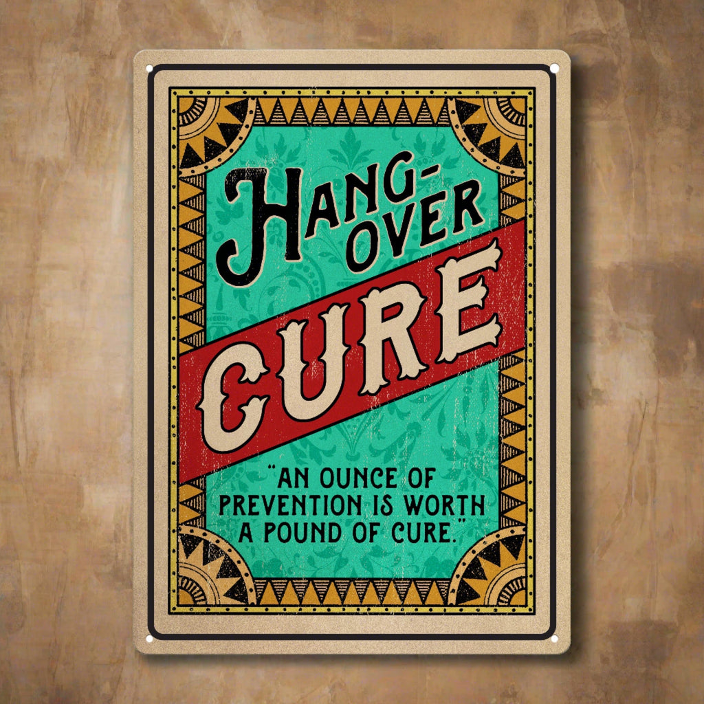 Tin Sign 12in x 17in-Hangover Cure