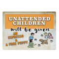 Tin Sign 12in x 17in-Unattended Children