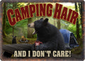 Tin Sign 12in x 17in-Camping Hair And I Dont Care