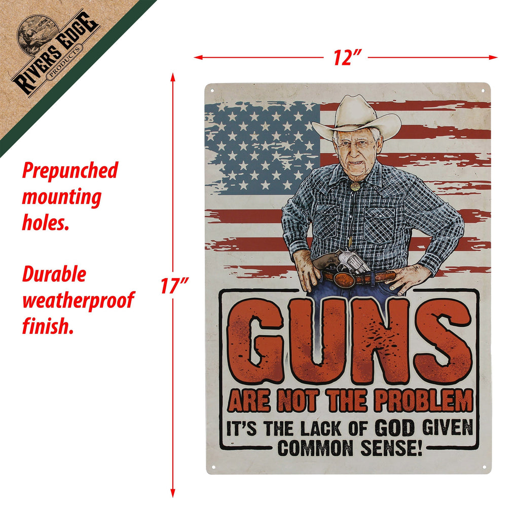 Tin Sign 12in x 17in-Guns Are Not The Problem