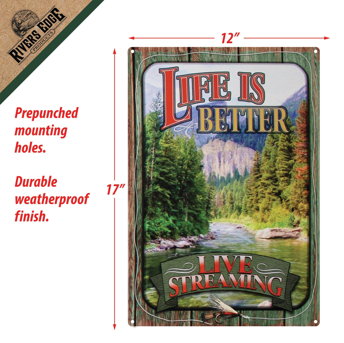 Tin Sign 12in x 17in-Life Is Better Live Streaming