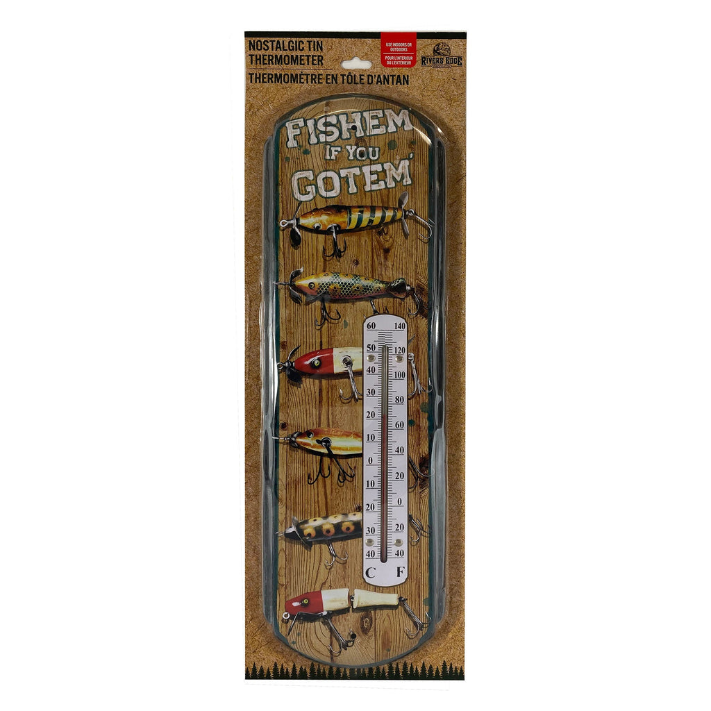 Tin Thermometer-Fishem If You Gotem