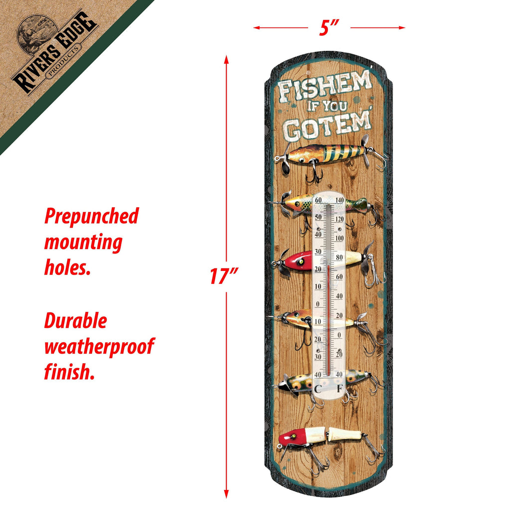 Tin Thermometer-Fishem If You Gotem