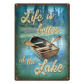 Tin Sign 12in x 17in-Life Better Lake