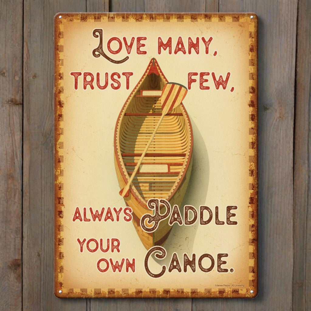Tin Sign 12in x 17in-Paddle Your Own Canoe